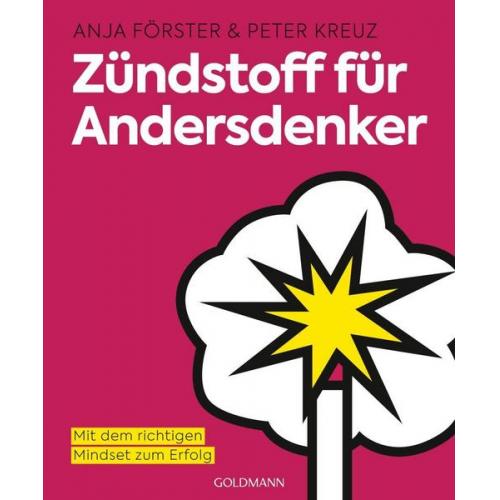 Anja Förster & Peter Kreuz - Zündstoff für Andersdenker