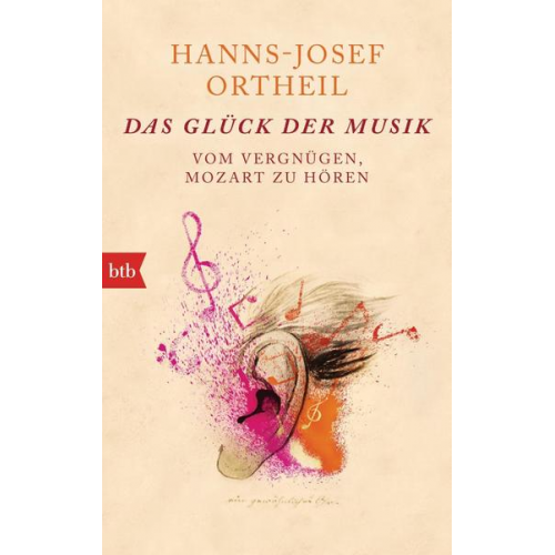 Hanns-Josef Ortheil - Das Glück der Musik