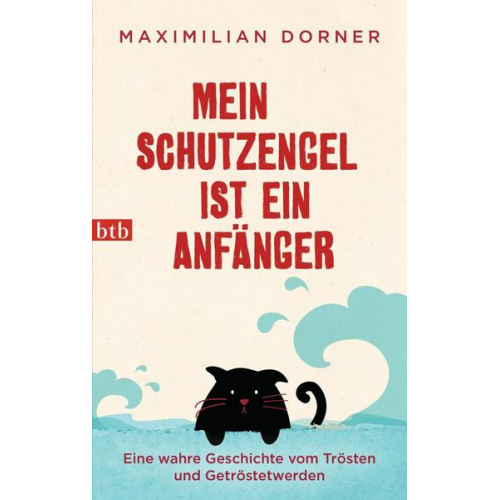 Maximilian Dorner - Mein Schutzengel ist ein Anfänger