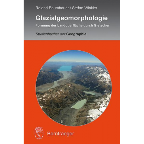 Roland Baumhauer & Stefan Winkler - Glazialgeomorphologie