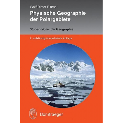 Wolf Dieter Blümel - Physische Geographie der Polargebiete