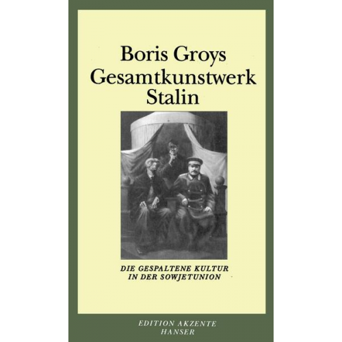 Boris Groys - Gesamtkunstwerk Stalin