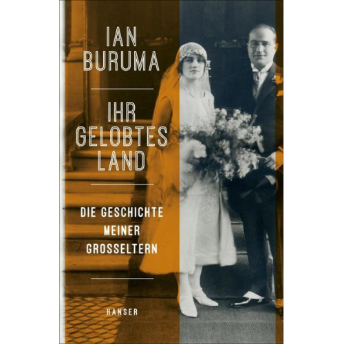 Ian Buruma - Ihr Gelobtes Land