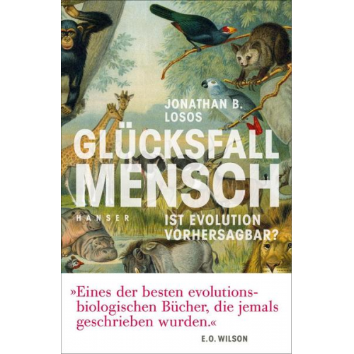 Jonathan B. Losos - Glücksfall Mensch