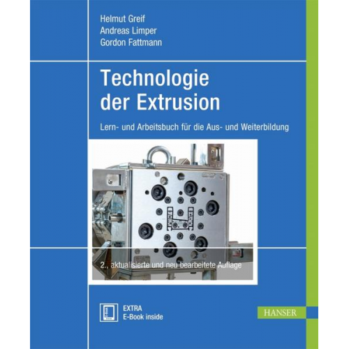 Helmut Greif & Andreas Limper & Gordon Fattmann - Technologie der Extrusion