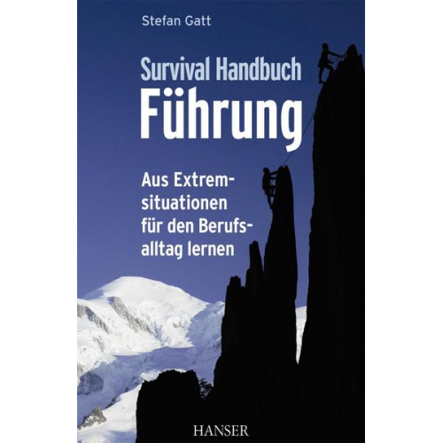 Stefan Gatt - Survival-Handbuch Führung