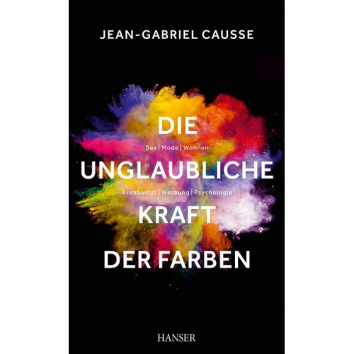 Jean-Gabriel Causse - Die unglaubliche Kraft der Farben