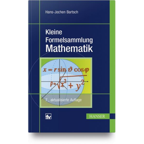 Hans-Jochen Bartsch & Michael Sachs - Kleine Formelsammlung Mathematik