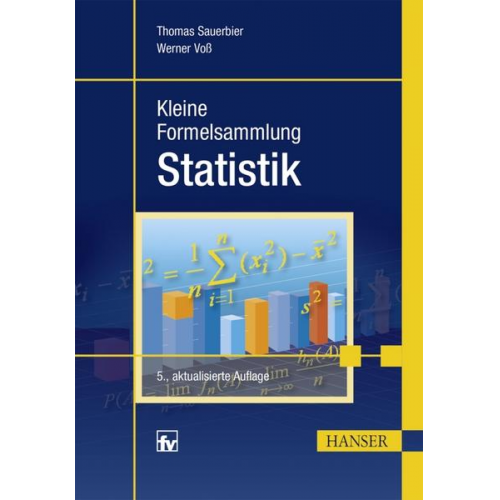 Thomas Sauerbier & Werner Voss - Kleine Formelsammlung Statistik