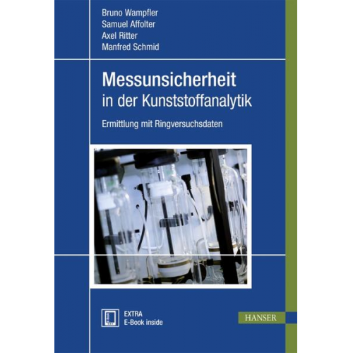 Bruno Wampfler & Samuel Affolter & Axel Ritter & Manfred Schmid - Messunsicherheit in der Kunststoffanalytik