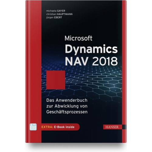 Michaela Gayer & Christian Hauptmann & Jürgen Ebert - Microsoft Dynamics NAV 2018