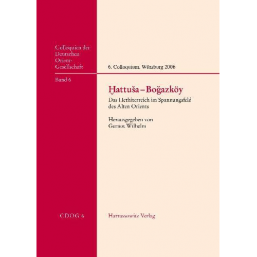 Gernot Wilhelm - Hattusa-Bogazköy