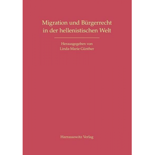 Migration und Bürgerrecht in der hellenistischen Welt