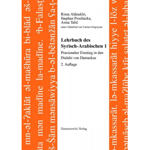 Rima Aldoukhi & Stephan Procházka & Anna Telič - Lehrbuch des Syrisch-Arabischen 1