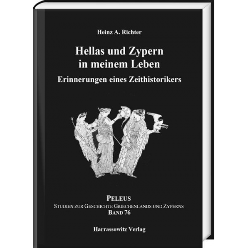 Heinz A. Richter - Hellas und Zypern in meinem Leben