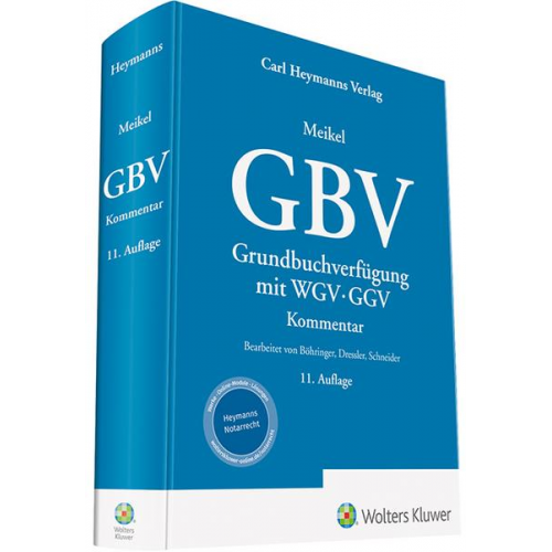 Walter Böhringer & Alexander Dressler & Wolfgang Schneider - GBV Grundbuchverfügung mit WGV und GGV