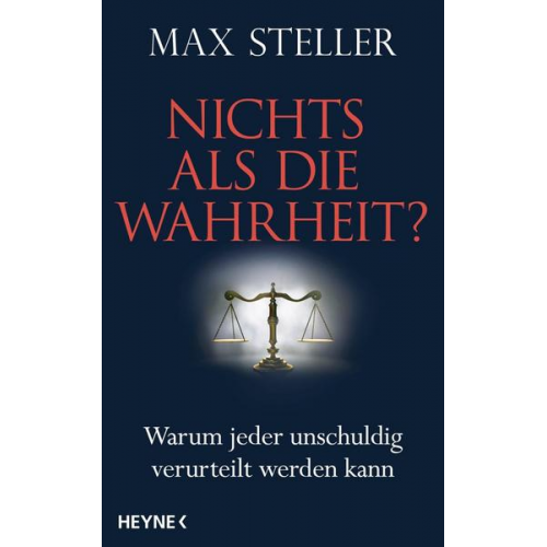 Max Steller - Nichts als die Wahrheit?