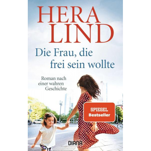 Hera Lind - Die Frau, die frei sein wollte