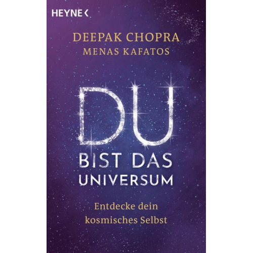 Deepak Chopra & Menas Kafatos - Du bist das Universum