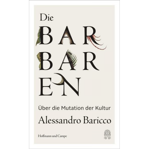 Alessandro Baricco - Die Barbaren