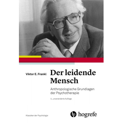 Viktor E. Frankl - Der leidende Mensch