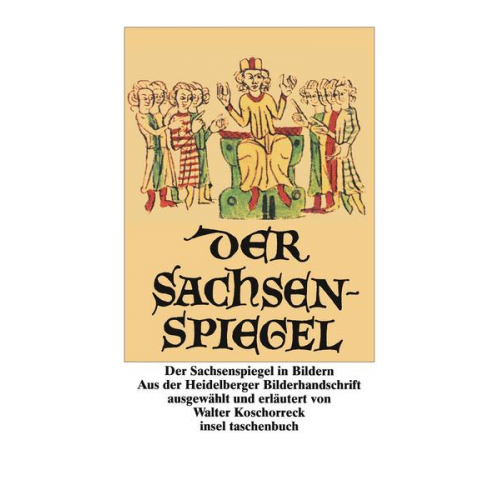 Walter Koschorreck & Eike Repgow - Der Sachsenspiegel in Bildern