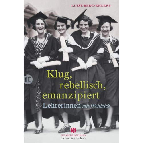 Luise Berg-Ehlers - Klug, rebellisch, emanzipiert