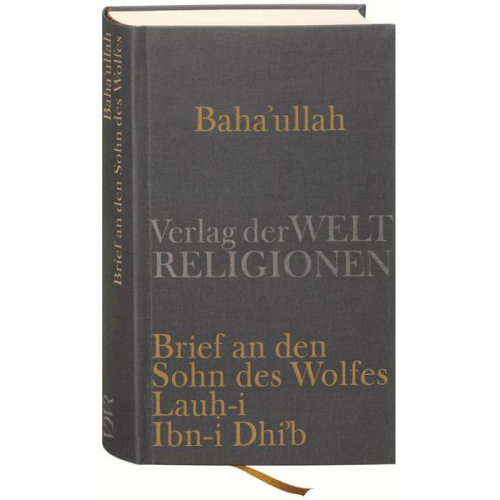 Baha'u'llah - Baha'u'llah, Brief an den Sohn des Wolfes