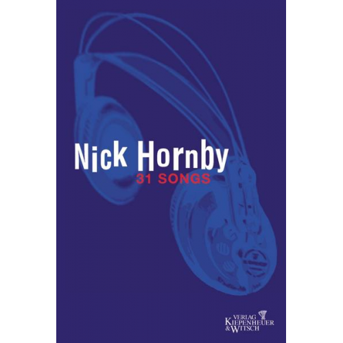 Nick Hornby - 31 Songs