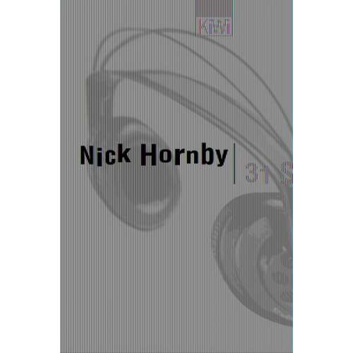 Nick Hornby - 31 Songs