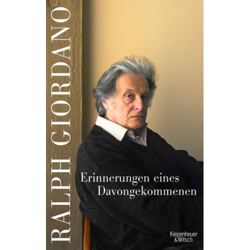 Ralph Giordano - Erinnerungen eines Davongekommenen