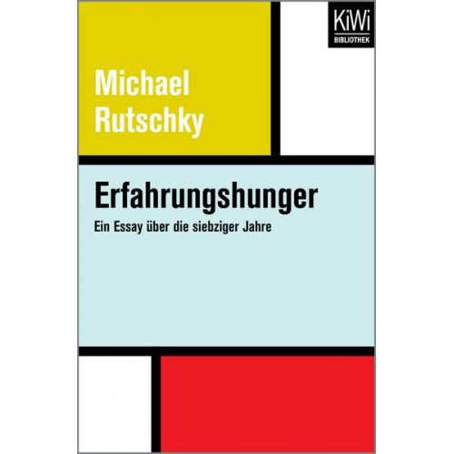 Michael Rutschky - Erfahrungshunger