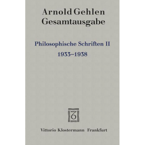 Arnold Gehlen - Philosophische Schriften II