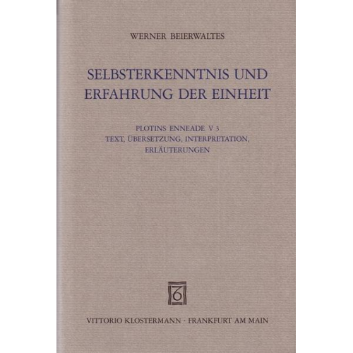 Werner Beierwaltes - Selbsterkenntnis und Erfahrung der Einheit