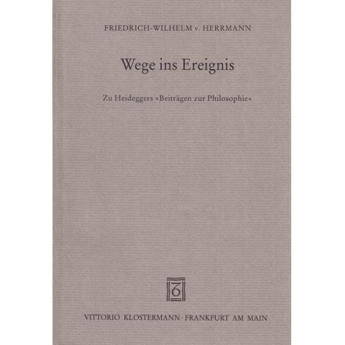 Friedrich-Wilhelm Herrmann - Wege ins Ereignis