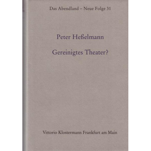 Peter Hesselmann - Gereinigtes Theater?