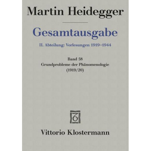 Martin Heidegger - Grundprobleme der Phänomenologie (Wintersemester 1919/20)