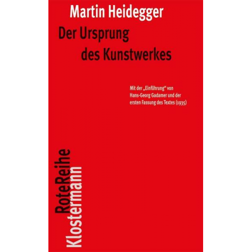 Martin Heidegger - Der Ursprung des Kunstwerkes