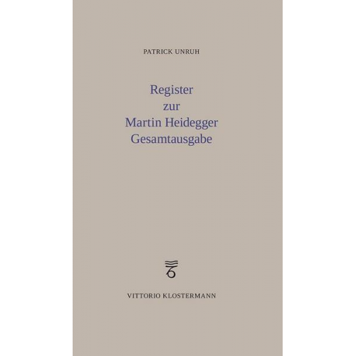 Patrick Unruh - Register zur Martin Heidegger Gesamtausgabe