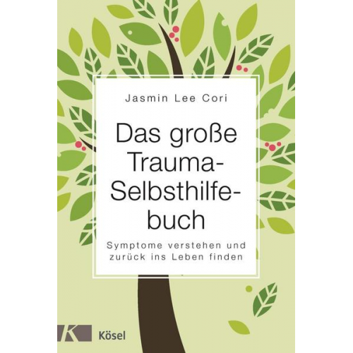 Jasmin Lee Cori - Das große Trauma-Selbsthilfebuch