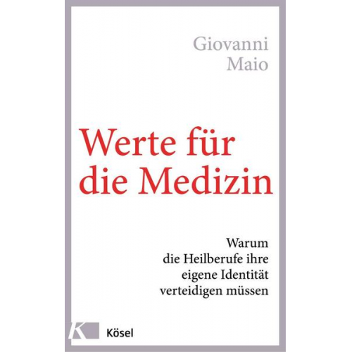 Giovanni Maio - Werte für die Medizin