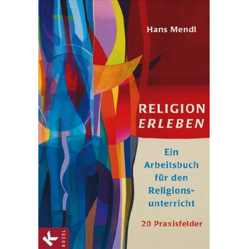 Hans Mendl - Religion erleben