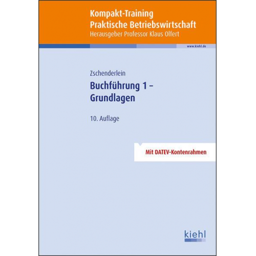Oliver Zschenderlein - Kompakt-Training Buchführung 1 - Grundlagen