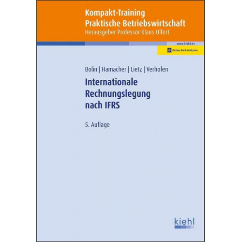 Manfred Bolin & Katrin Hamacher & Gerrit Lietz & Verena Verhofen - Kompakt-Training Internationale Rechnungslegung nach IFRS