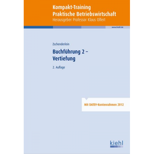 Oliver Zschenderlein - Kompakt-Training Buchführung 2 - Vertiefung