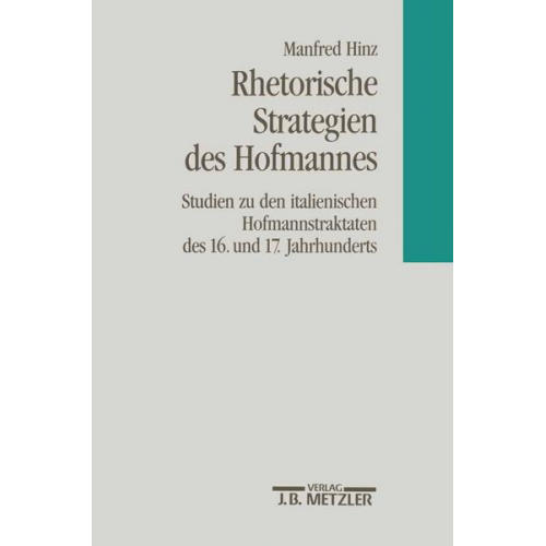 Manfred Hinz - Rhetorische Strategien des Hofmanns