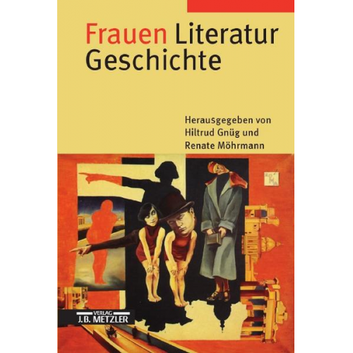 Hiltrud Gnüg & Renate Möhrmann - Frauen Literatur Geschichte