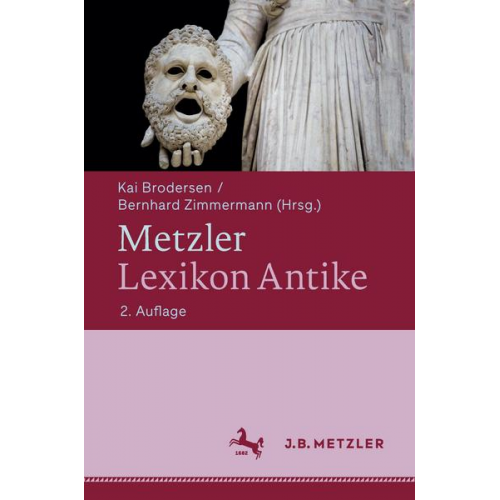 Kai Brodersen & Bernhard Zimmermann - Metzler Lexikon Antike
