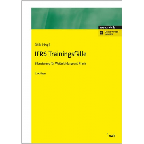Thomas Beermann & Bernward Dölle & Matthias Feldmann & Ralf Lüchtefeld & Wolfgang Rein - IFRS Trainingsfälle