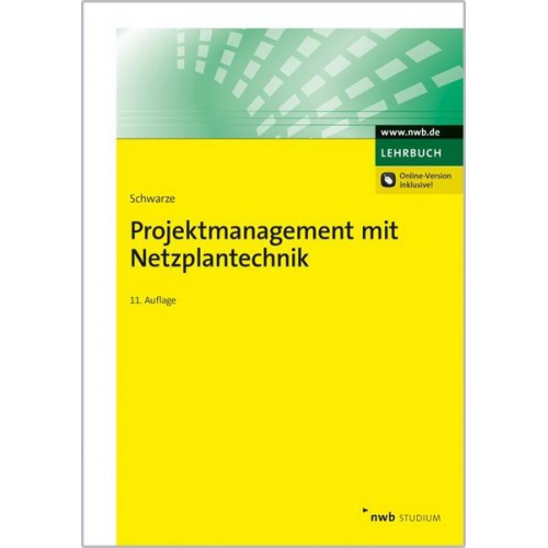 Jochen Schwarze - Projektmanagement mit Netzplantechnik